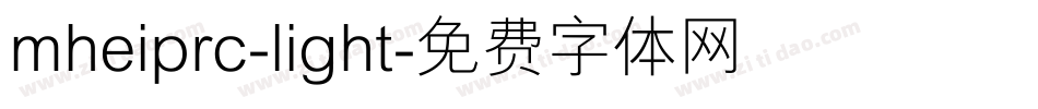 mheiprc-light字体转换