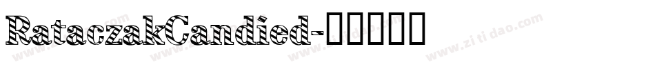 RataczakCandied字体转换