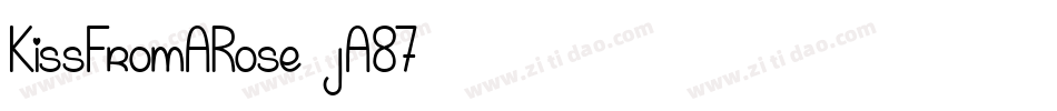 KissFromARose-jA87字体转换