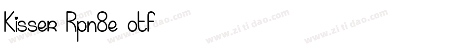 Kisser-Rpn8e-otf字体转换