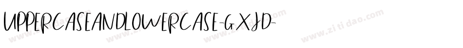 UppercaseAndLowercase-GxJD字体转换