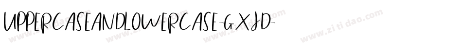 UppercaseAndLowercase-GxJD字体转换