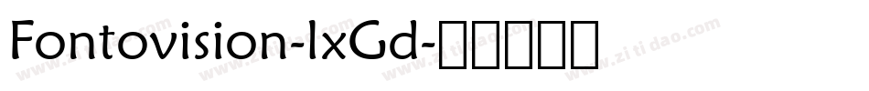Fontovision-lxGd字体转换