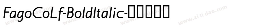 FagoCoLf-BoldItalic字体转换