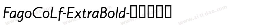 FagoCoLf-ExtraBold字体转换