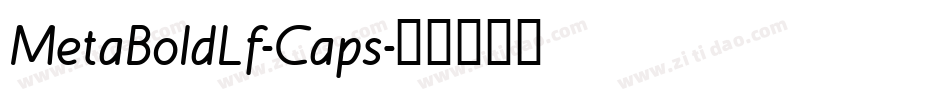 MetaBoldLf-Caps字体转换