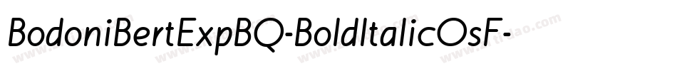 BodoniBertExpBQ-BoldItalicOsF字体转换