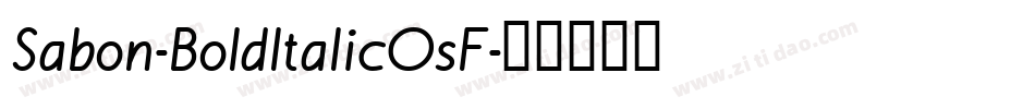 Sabon-BoldItalicOsF字体转换