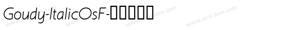 Goudy-ItalicOsF字体转换