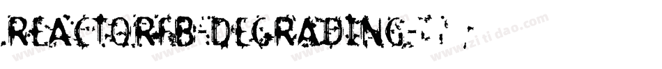 ReactorFB-Degrading字体转换