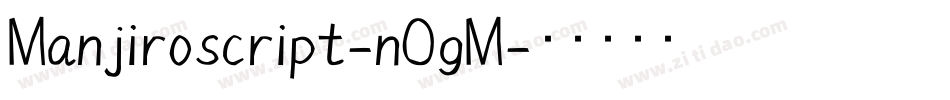 Manjiroscript-nOgM字体转换