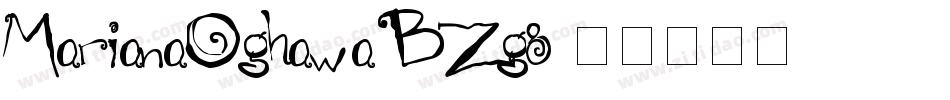 MarianaOghawa-BZg8字体转换
