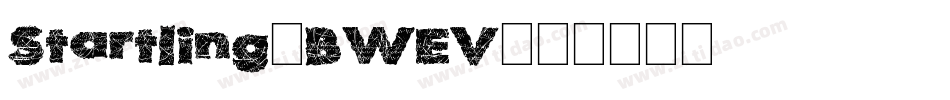 Startling-BWEV字体转换