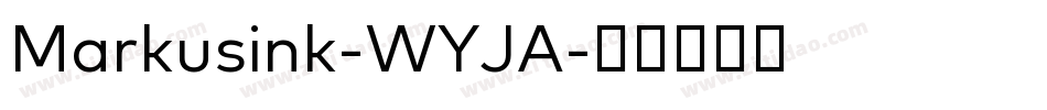 Markusink-WYJA字体转换