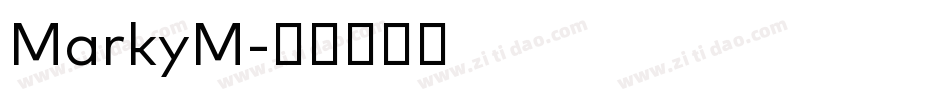 MarkyM字体转换