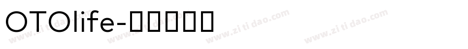 OTOlife字体转换