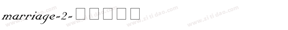 marriage-2字体转换