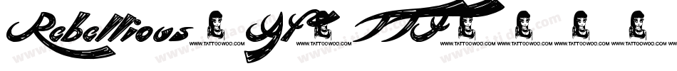 Rebellious-Af-TTF-2字体转换