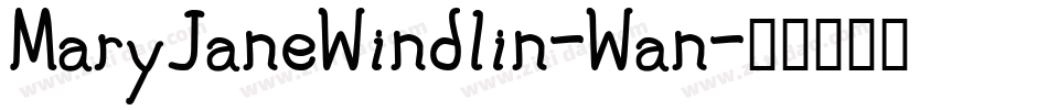 MaryJaneWindlin-Wan字体转换