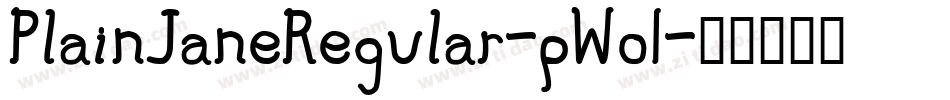 PlainJaneRegular-pWo1字体转换