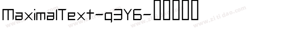 MaximalText-q3Y6字体转换
