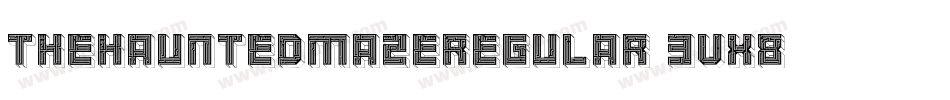 TheHauntedMazeRegular-3Vx8字体转换