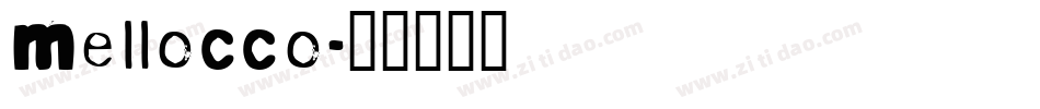 Mellocco字体转换