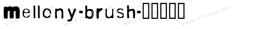 Mellony-brush字体转换