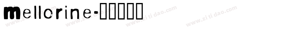 Mellorine字体转换