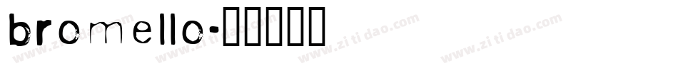 bromello字体转换