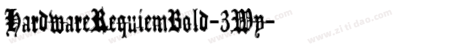 HardwareRequiemBold-3Wy字体转换