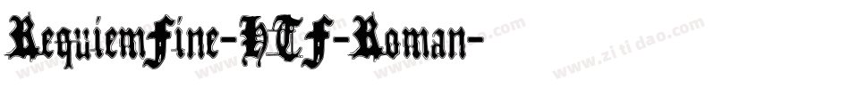 RequiemFine-HTF-Roman字体转换