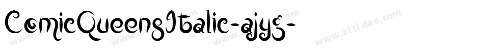 ComicQueensItalic-ajyg字体转换