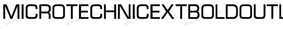 MicroTechnicExtBoldOutline字体转换