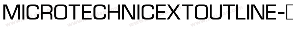 MicroTechnicExtOutline字体转换
