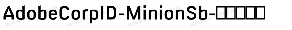 AdobeCorpID-MinionSb字体转换