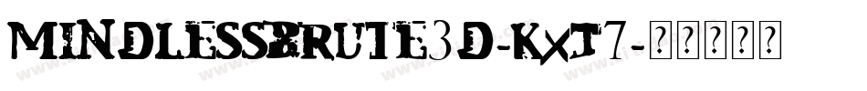 MindlessBrute3D-KXJ7字体转换