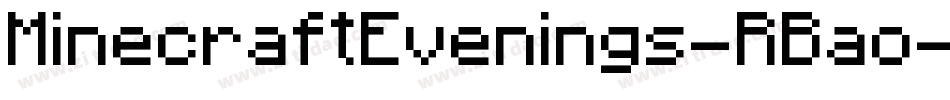 MinecraftEvenings-RBao字体转换