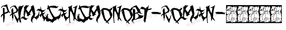 PrimaSansMonoBT-Roman字体转换