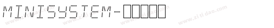 Minisystem字体转换