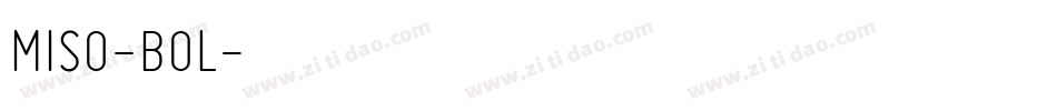 MISO-BOL字体转换