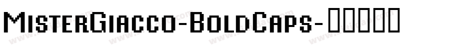 MisterGiacco-BoldCaps字体转换