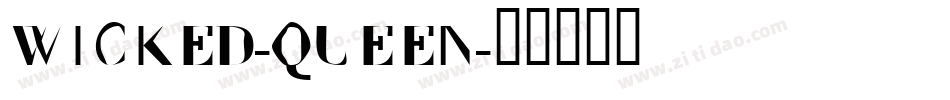 WICKED-QUEEN字体转换