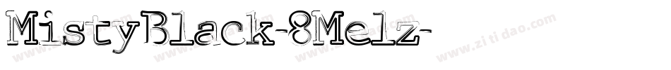 MistyBlack-8Melz字体转换
