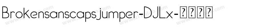 Brokensanscapsjumper-DJLx字体转换