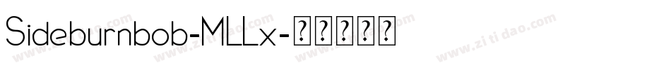 Sideburnbob-MLLx字体转换