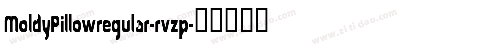 MoldyPillowregular-rvzp字体转换