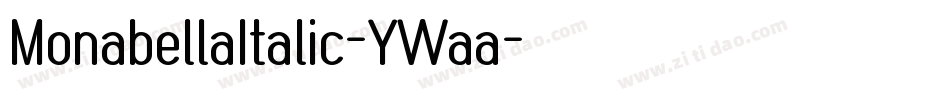 MonabellaItalic-YWaa字体转换