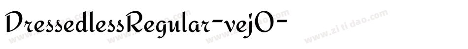 DressedlessRegular-vejO字体转换
