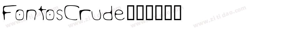 FontosCrude字体转换